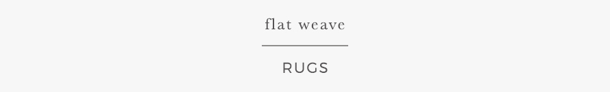 flat-weave