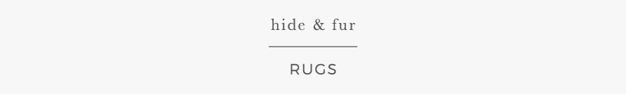 hides & fur